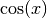 \cos(x)